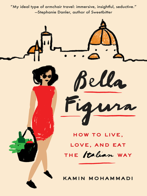 Title details for Bella Figura by Kamin Mohammadi - Available